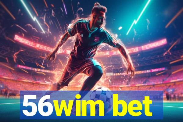 56wim bet